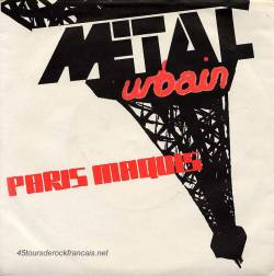 Métal Urbain : Paris Maquis